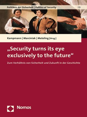 cover image of "Security turns its eye exclusively to the future"